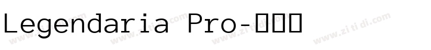 Legendaria Pro字体转换